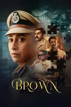 Brown 2026 Season 1 Hindi Audio [ALL EPISODES] HD Poster Download - Filmyzilla