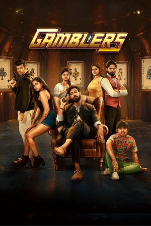 Gamblers 2025 Hindi Audio HD Poster Download - Filmyzilla