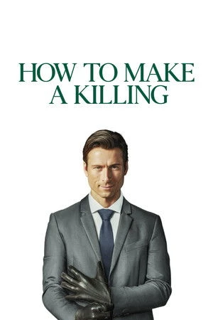 How to Make a Killing 2026 English Dual Audio HD Poster Download - Filmyzilla